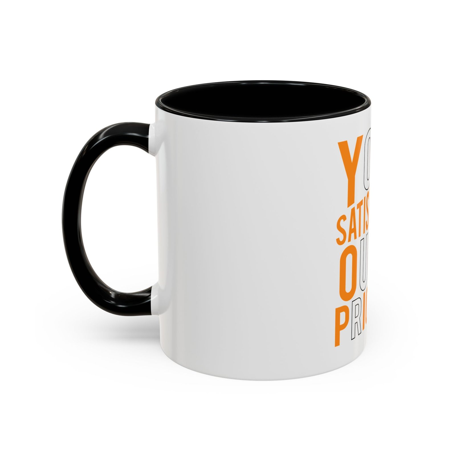 Accent Coffee Mug — "Your Satisfaction Our Priority" Motivational Office Mug - Image 3