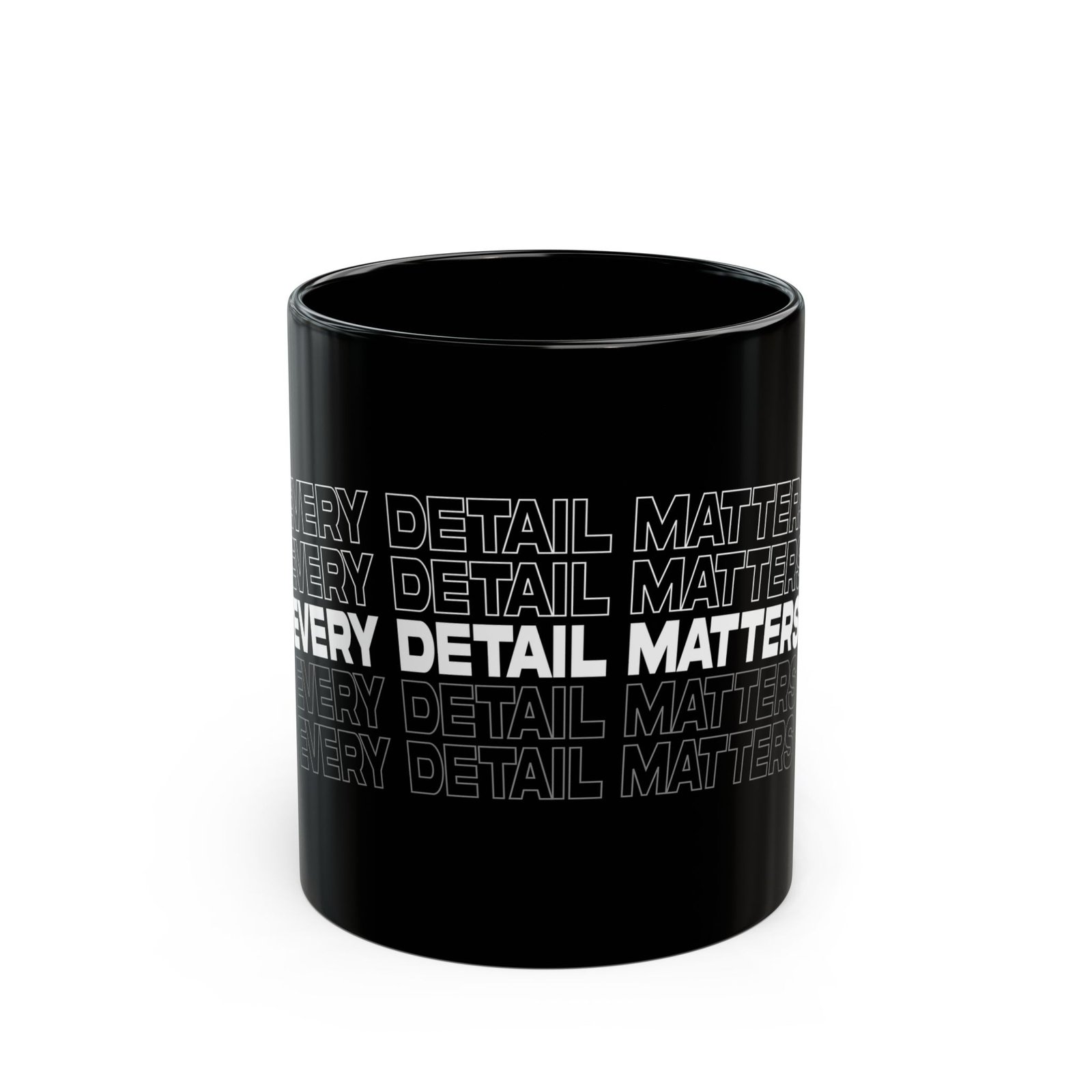 Every Detail Matters Black Ceramic Mug — 11oz & 15oz