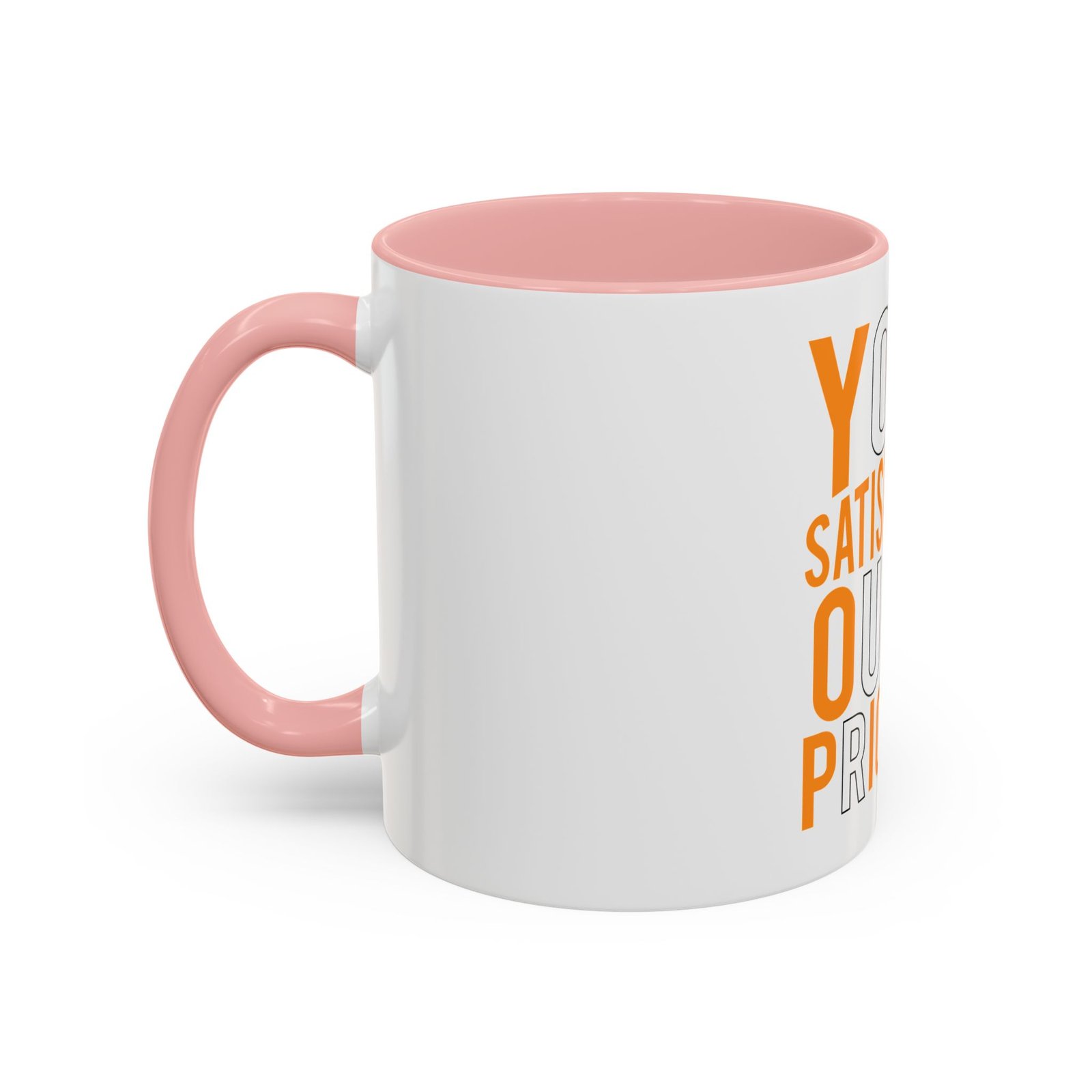 Accent Coffee Mug — "Your Satisfaction Our Priority" Motivational Office Mug - Image 11