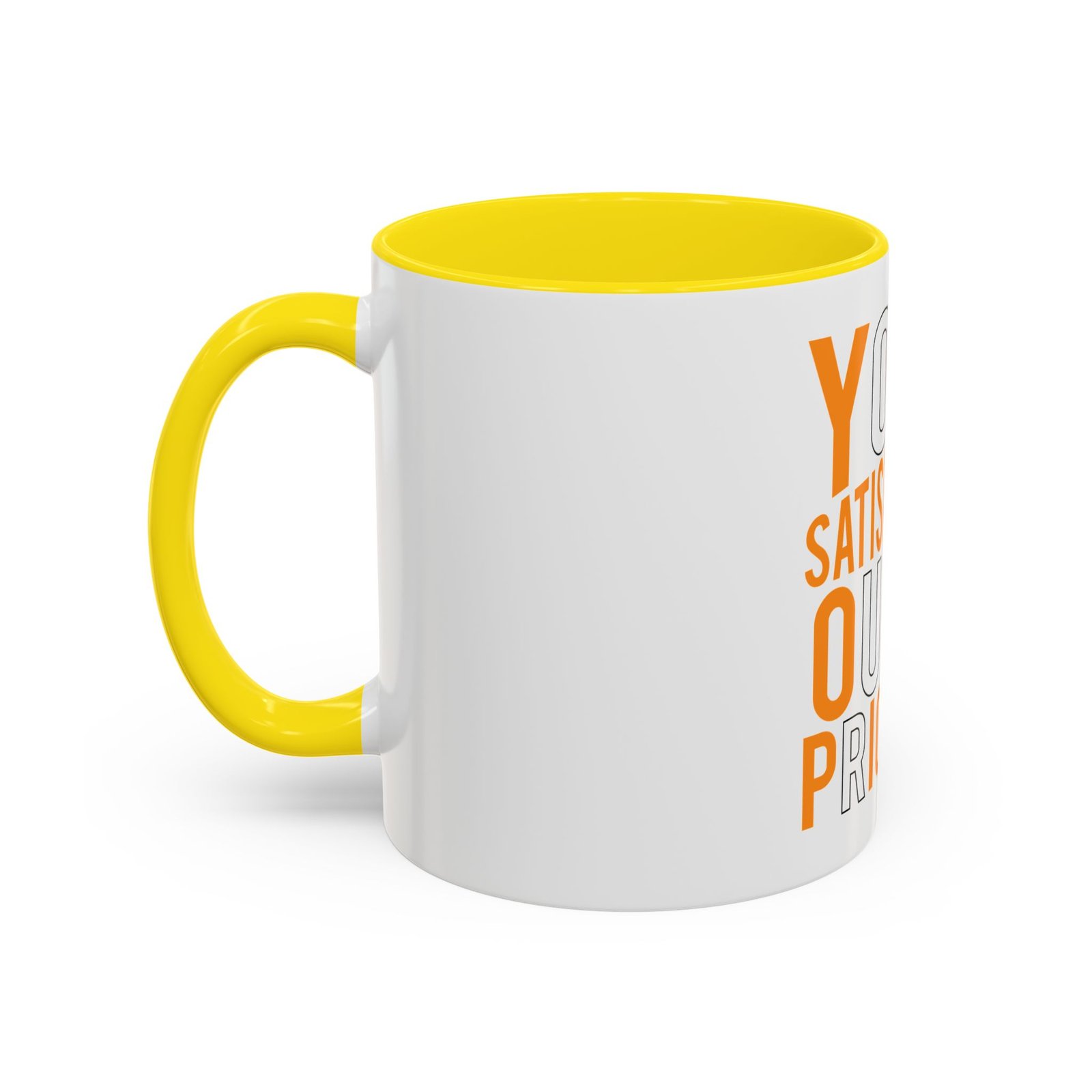 Accent Coffee Mug — "Your Satisfaction Our Priority" Motivational Office Mug - Image 47