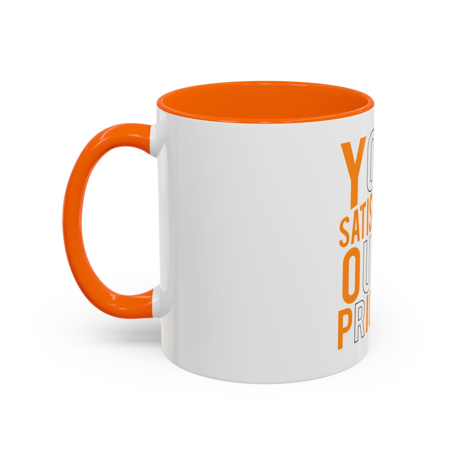Accent Coffee Mug — "Your Satisfaction Our Priority" Motivational Office Mug - Image 43